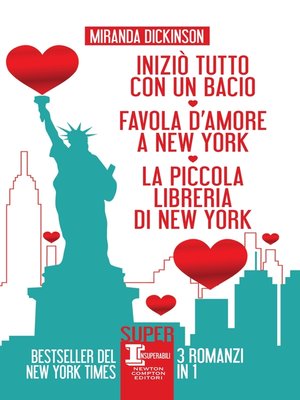 cover image of Iniziò tutto con un bacio--Favola d'amore a New York--La piccola libreria di New York